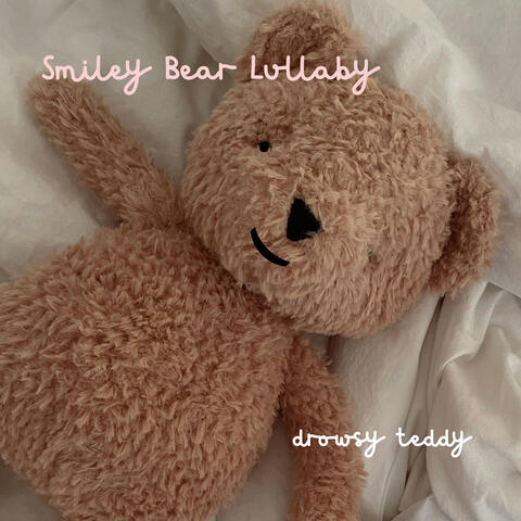 Smiley Bear Lullaby