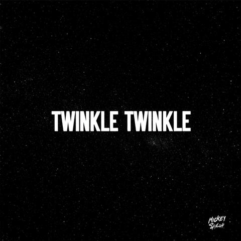 Twinkle Twinkle