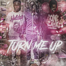 Turn Me Up (feat. Luh Juan & Tally Chase)