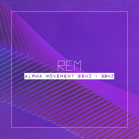 Alpha Movement 86 Hz - 98 Hz