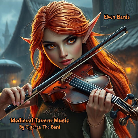 Medieval Tavern Music, Elven Bards