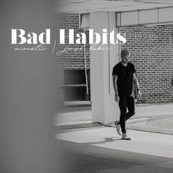 Bad Habits