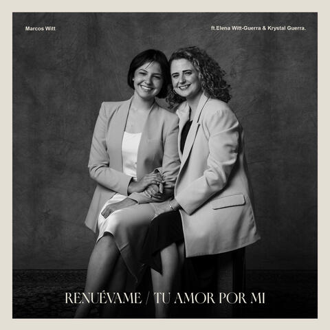 Renuévame / Tu Amor Por Mi