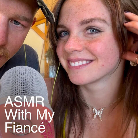 My Fiancé Tries ASMR for the First Time