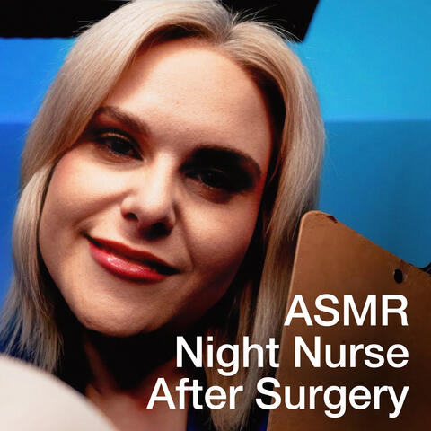Super Relaxing ASMR - Night Nurse After Surgery