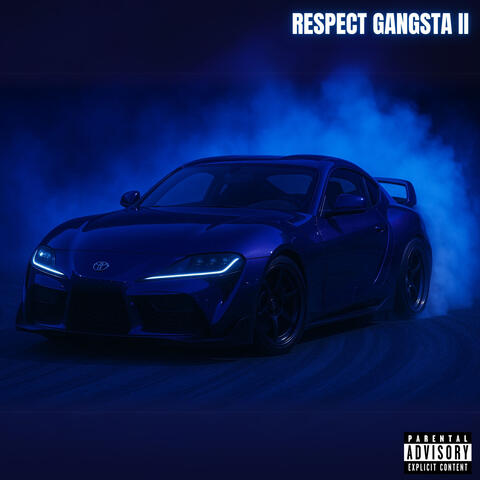 RESPECT GANGSTA II