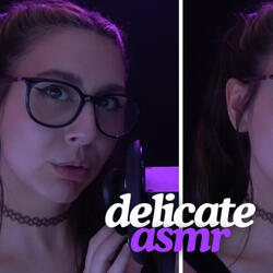 Delicate ASMR