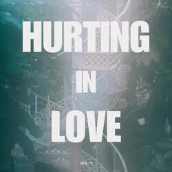 Hurting In Love