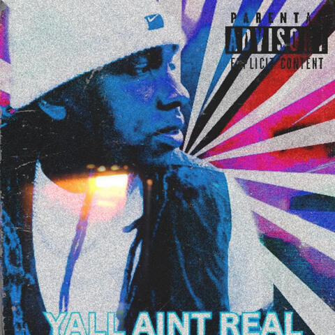 YALL AIN'T REAL