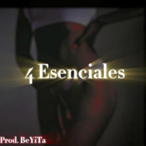 4 Esenciales