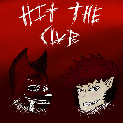HIT THE CLUB!