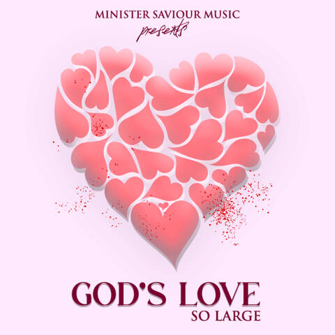God’s Love So Large