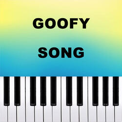 Goofy Song