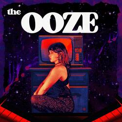The Ooze (feat. Saxxcat)