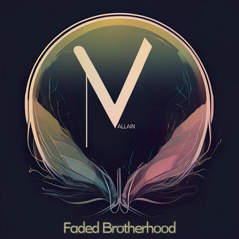Faded Brotherhood