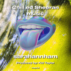 Chill ed Sheeran music