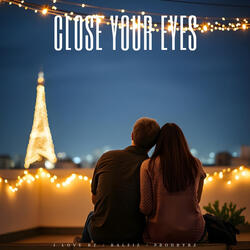 Close Your Eyes