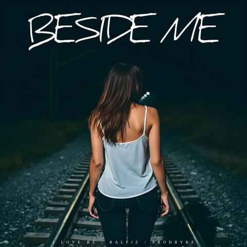 Beside Me