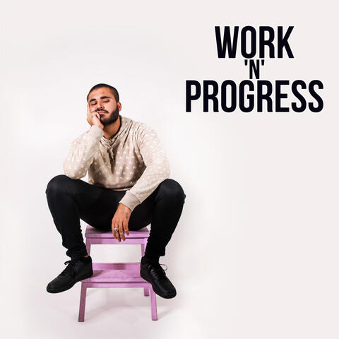 Work 'N' Progress