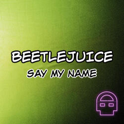 Say My Name