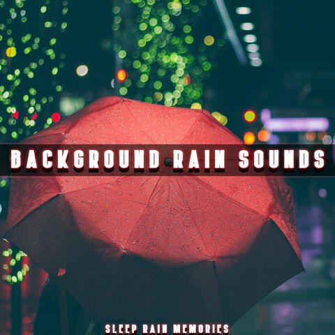 Background Rain Sounds