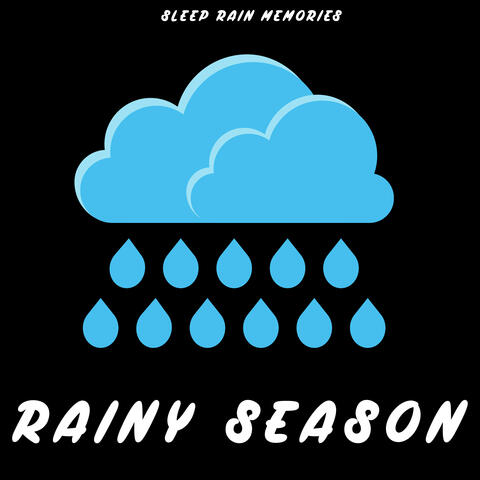 Rainy Season