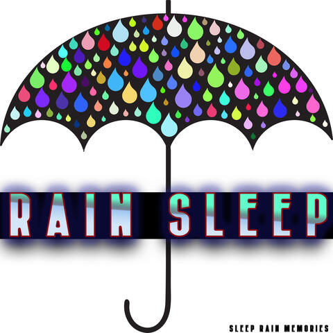 Rain Sleep