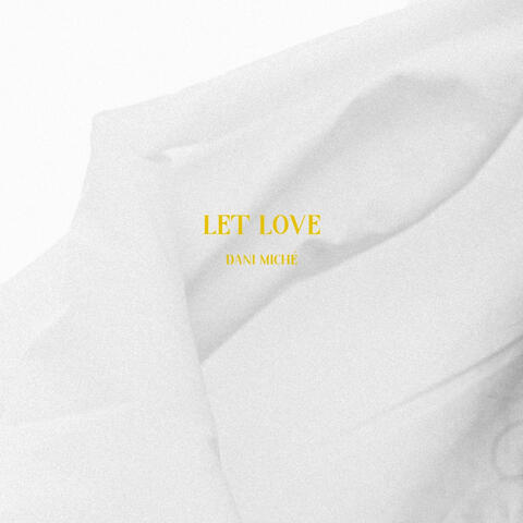 Let Love