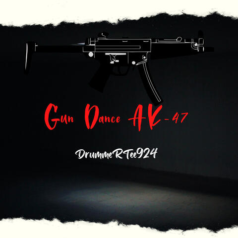 Gun Dance Ak-47