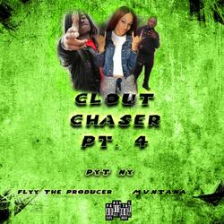Clout Chaser Pt. 4 (Clean)