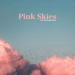 Pink Skies