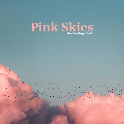 Pink Skies