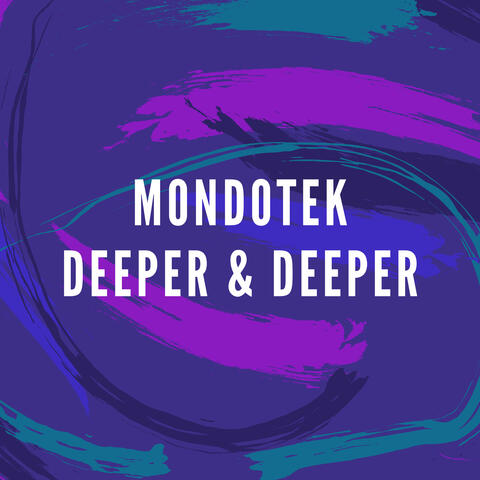 Deeper & Deeper