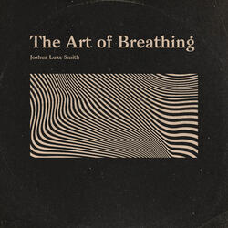 The Art of Breathing