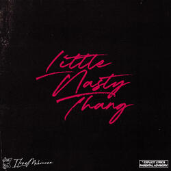 Lil Nasty Thang