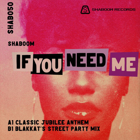 If You Need Me (2022 Remasters)