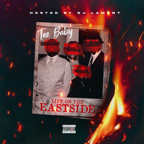 Life On The Eastside (Hosted By RJ Lamont)