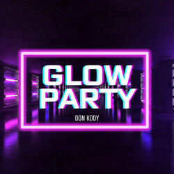 Glow Party