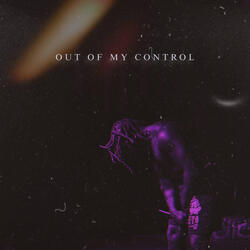 Out of My Control