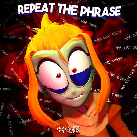 Repeat The Phrase (The Gaslight District)