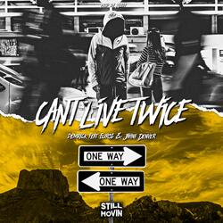 Can't Live Twice