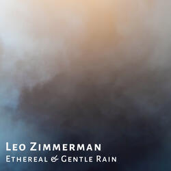 Ethereal & Gentle Rain