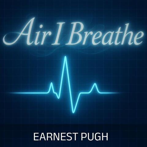 Air I Breathe