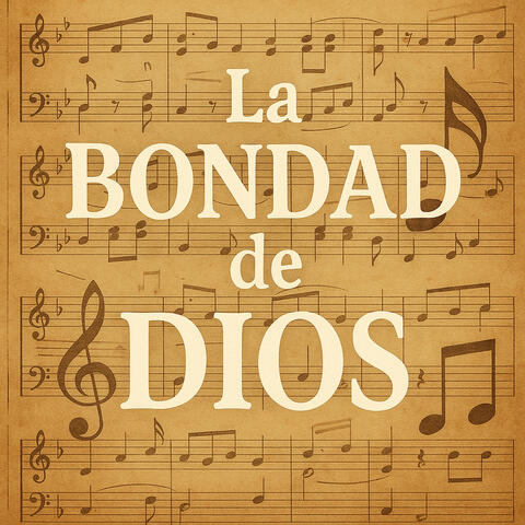 La Bondad de Dios