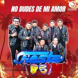 No Dudes De Mi Amor