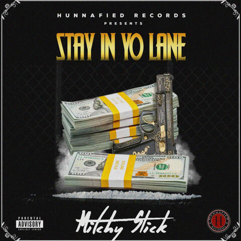 Stay In Yo Lane