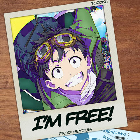 I'm Free!