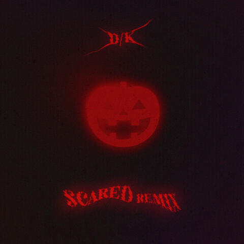 Scared