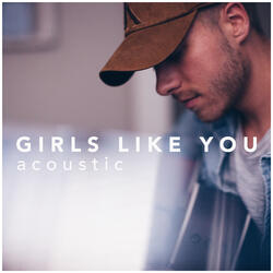 Girls Like You