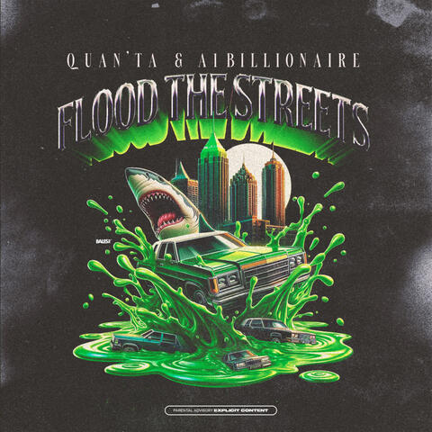 Flood the Streets